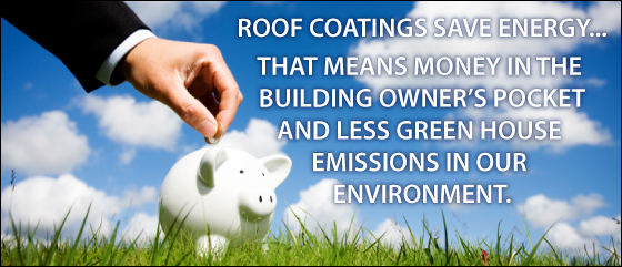 Roof Coatings Save Energy